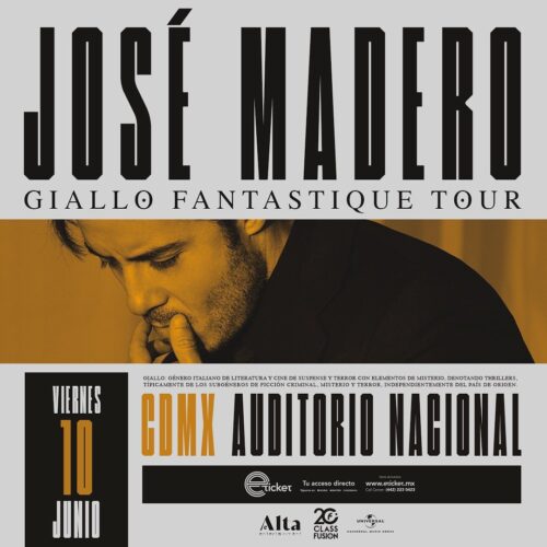 EL “GIALLO FANTASTIQUE TOUR” DE JOSÉ MADERO LLEGA AL AUDITORIO NACIONAL