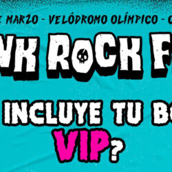 ¿Ya te armaste tu boleto VIP para el CMBA Punk Rock Fest? Checa sus beneficios.