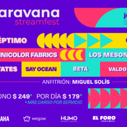 Caravana Stream Fest llega con una propuesta para el mundo del entretenimiento en línea
