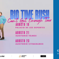 Big Time Rush visitaran la Cdmx, Monterrey  y Guadalajara.