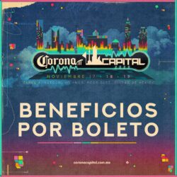 BENEFICIOS DE LOS ABONOS PARA EL CORONA CAPITAL 2023